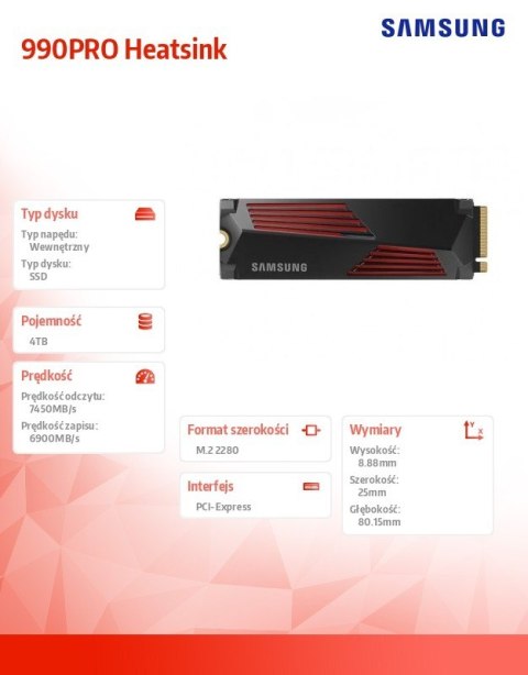 Dysk SSD 990PRO Heatsink NVMe 4TB MZ-V9P4T0CW Dysk SSD 990PRO Heatsink NVMe 4TB MZ-V9P4T0CW