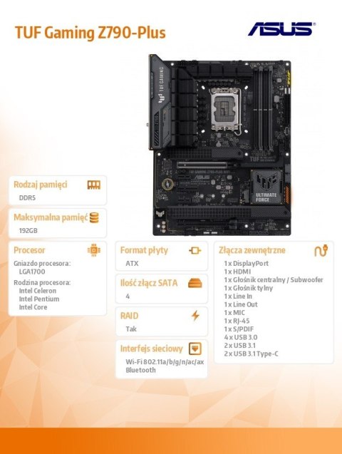 Płyta główna TUF GAMING Z790-Plus WIFI s1700 4DDR5 ATX Płyta główna TUF GAMING Z790-Plus WIFI s1700 4DDR5 ATX