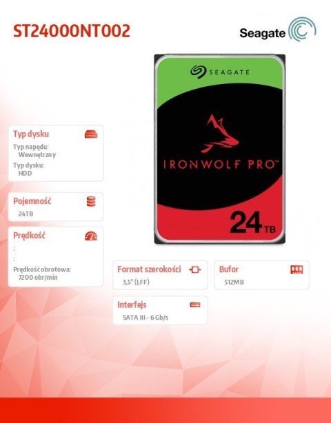 Dysk IronWolf Pro 24TB 3,5'' SATA ST24000NT002 Dysk IronWolf Pro 24TB 3,5'' SATA ST24000NT002