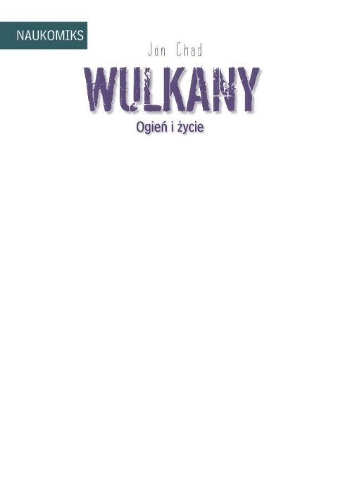 Książeczka Wulkan ogień i życie Książeczka Wulkan ogień i życie