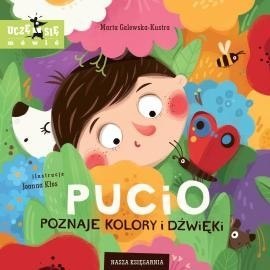 Książeczka Pucio poznaje kolory i dźwięki Książeczka Pucio poznaje kolory i dźwięki