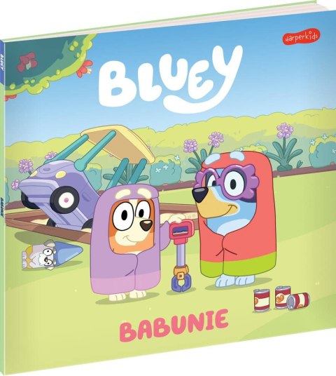 Książeczka Bluey. Babunie. Moja czytanka Książeczka Bluey. Babunie. Moja czytanka