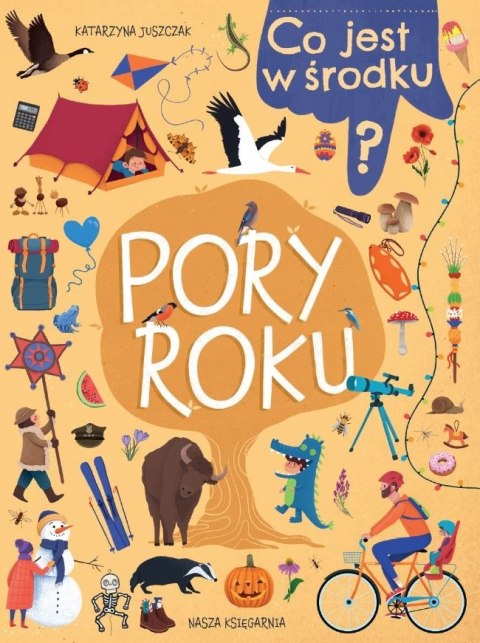 Książeczka Co jest w środku? Pory roku Książeczka Co jest w środku? Pory roku