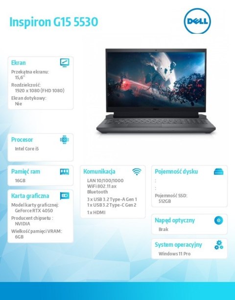 Notebook G15 5530 Win11Pro i5-13450HX/16GB/512GB SSD/15.6 FHD 165Hz/GeForce RTX 4050/Cam & Mic/WLAN + BT/Backlit Kb/6 Cell/3Y B Notebook G15 5530 Win11Pro i5-13450HX/16GB/512GB SSD/15.6 FHD 165Hz/GeForce RTX 4050/Cam & Mic/WLAN + BT/Backlit Kb/6 Cell/3Y B