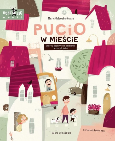 Książeczka Pucio w mieście. Zabawy językowe dla młodszych i starszych dzieci. Książeczka Pucio w mieście. Zabawy językowe dla młodszych i starszych dzieci.