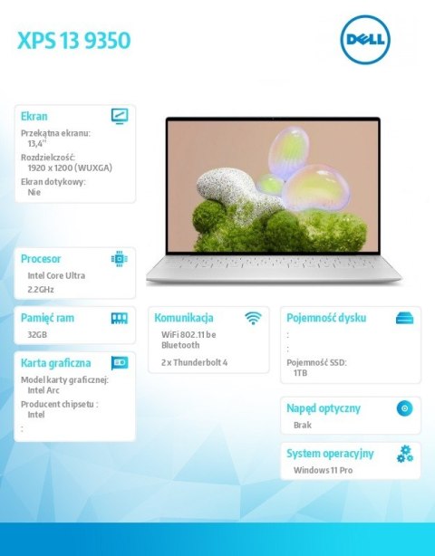Notebook XPS 13 9350 Win11Pro Ultra 7 258V/32GB/1TB/13.4 FHD+ AntiGlare/Arc/FgrPr/FHD/IR Cam/Mic/WLAN + BT/Backlit Kb/3 Cell/3Y 