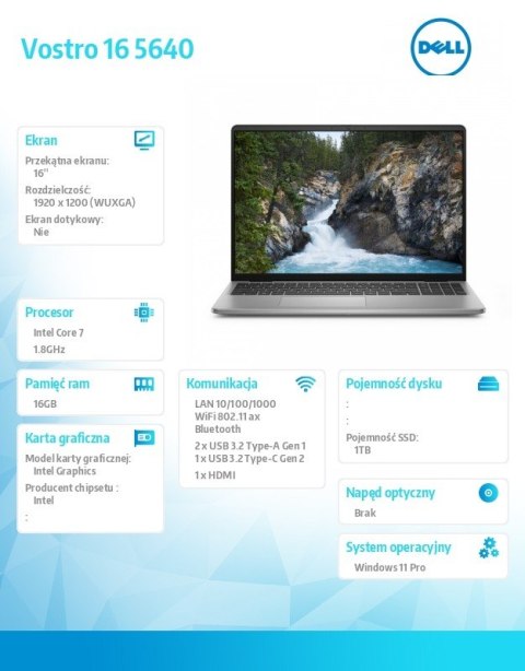 Laptop Vostro 16 (5640) Win11Pro 7-150U/16GB/1TB SSD/16.0 FHD+/Intel Graphics/FgrPr/WLAN + BT/Backlit Kb/4 Cell/3YPS