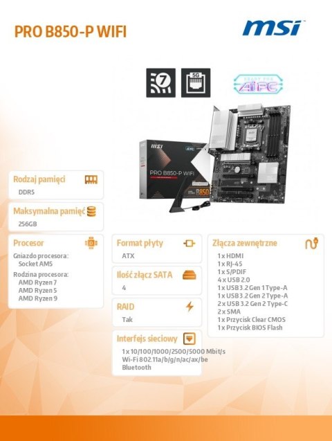 Płyta główna PRO B850-P WIFI AM5 4DD R5 ATX Płyta główna PRO B850-P WIFI AM5 4DD R5 ATX