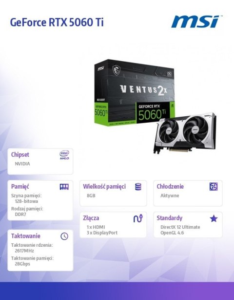 Karta graficzna GeForce RTX 5060 Ti 8G VENTUS 2X OC PLUS Karta graficzna GeForce RTX 5060 Ti 8G VENTUS 2X OC PLUS
