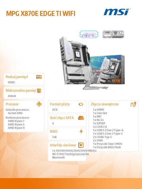Płyta główna MPG X870E EDGE TI WIFI AM5 4DDR5 ATX Płyta główna MPG X870E EDGE TI WIFI AM5 4DDR5 ATX