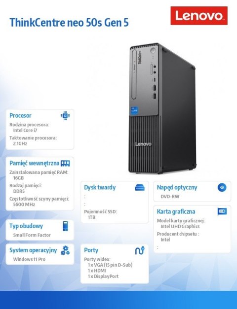 Komputer ThinkCentre Neo 50s G5 SFF 12XF0028PB W11Pro i77-14700/16GB/1TB/INT/DVD/3YRS OS Komputer ThinkCentre Neo 50s G5 SFF 12XF0028PB W11Pro i77-14700/16GB/1TB/INT/DVD/3YRS OS