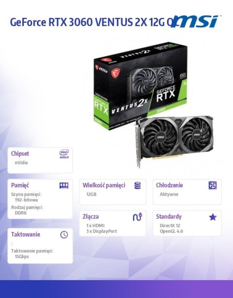 Karta graficzna GeForce RTX 3060 VENTUS 2X OC 12GB GDDR6 192bit 3DP/HDMI Karta graficzna GeForce RTX 3060 VENTUS 2X OC 12GB GDDR6 192bit 3DP/HDMI