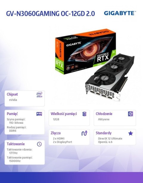 Karta graficzna GeForce RTX 3060 Gaming OC 2.0 12GB GDDR6 192bit LHR 2DP/2HDMI Karta graficzna GeForce RTX 3060 Gaming OC 2.0 12GB GDDR6 192bit LHR 2DP/2HDMI